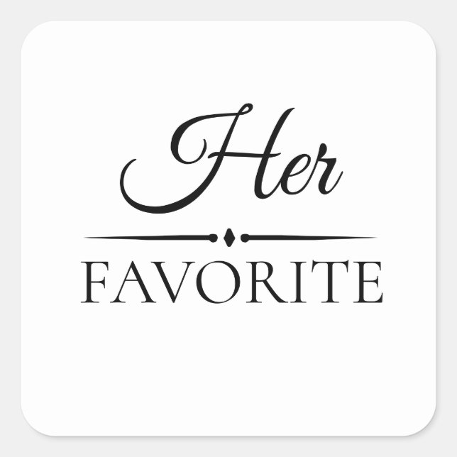 "Her Favorite" Wedding Favor Treat Square Sticker (Front)