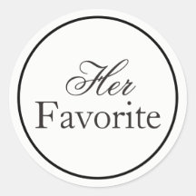"Her Favorite" Wedding Sticker Black and White