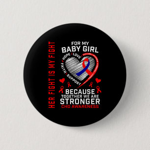 Her Fight Baby Girl Chd Awareness Heart Disease Da Button