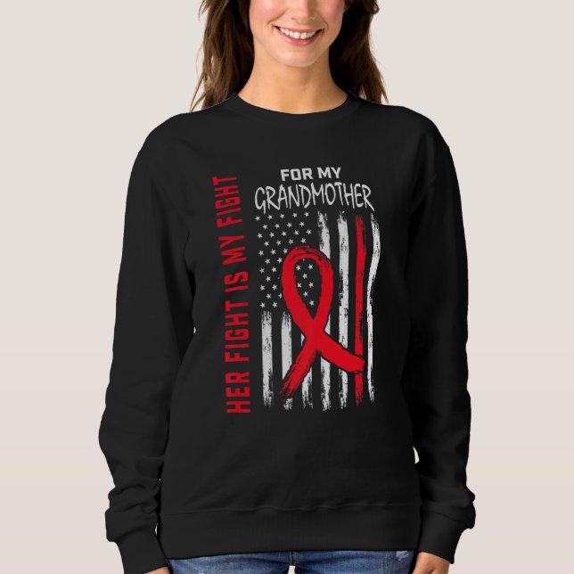 Her Fight Grandmother Grandma Heart Disease Awaren Sweatshirt (Front)
