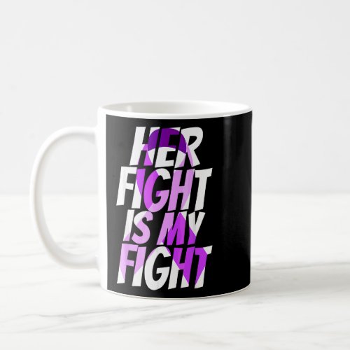 Her Fight Is My Figh Lupus Awareness Purple Ribbon Coffee Mug