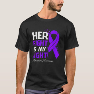 Her Fight Is My Fight Alzheimer's Awareness Feathe T-Shirt