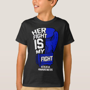 Her Fight Is My Fight Ataxia Movement Disorder War T-Shirt