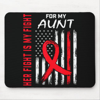 Her Fight Is My Fight Aunt Heart Disease Awareness Mouse Pad