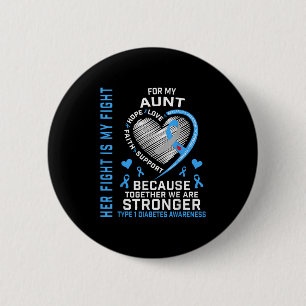 Her Fight Is My Fight Aunt Type 1 Diabetes Shirt G Button