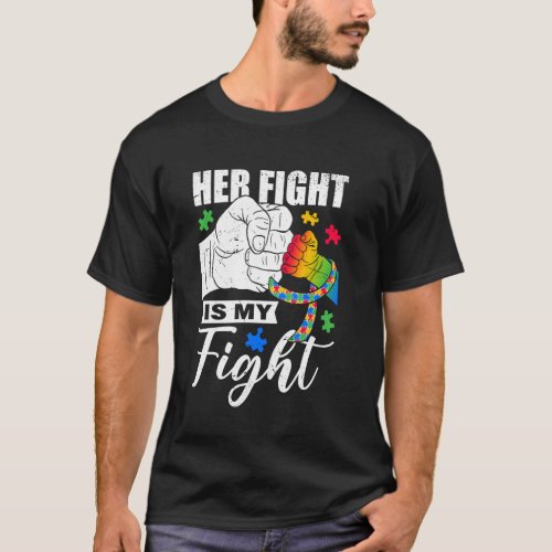 Her Fight Is My Fight Autism Awareness Ribbon Puzz T-Shirt