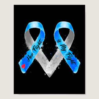 Her Fight Is My Fight Blue Ribbon Type 1 Diabetes  Poster