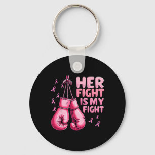 Her Fight Is My Fight Boxing Glove Breast Cancer A Keychain