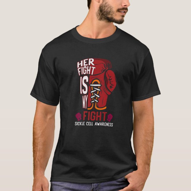Her Fight Is My Fight - Boxing Sickle Cell Disease T-Shirt (Front)