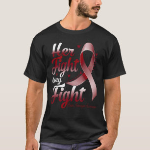 Her Fight Is My Fight Brain Aneurysm Awareness War T-Shirt