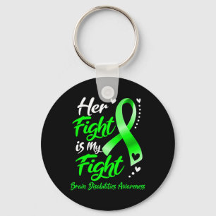 Her Fight Is My Fight Brain Disabilities Awareness Keychain
