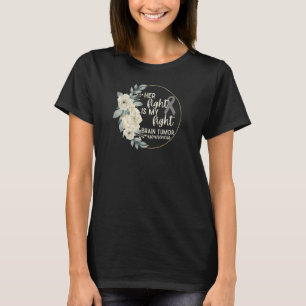 Her Fight is My Fight Brain Tumor Awareness T-Shirt