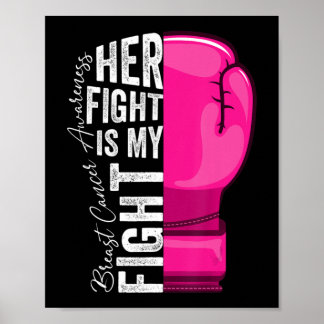 Her Fight Is My Fight Breast Cancer Awareness Boxi Poster