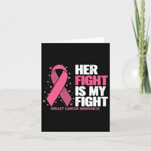 Her Fight Is My Fight Breast Cancer Awareness Fami Card