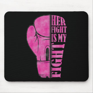 Her Fight Is My Fight Breast Cancer Awareness Fami Mouse Pad