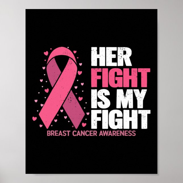 Her Fight Is My Fight Breast Cancer Awareness Fami Poster (Front)
