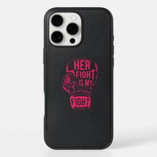 Her Fight is My Fight Breast Cancer Awareness iPhone 16 Pro Max Case