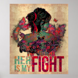 Her Fight Is My Fight Breast Cancer Awareness Supp Poster