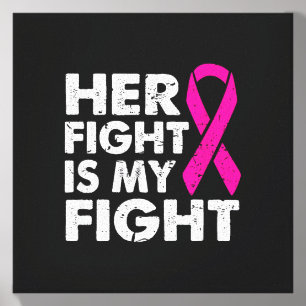 Her Fight is My Fight Breast Cancer Awareness Surv Canvas Photo Tile