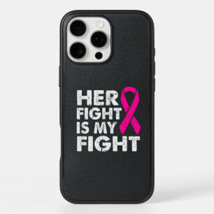 Her Fight is My Fight Breast Cancer Awareness Surv iPhone 16 Pro Max Case