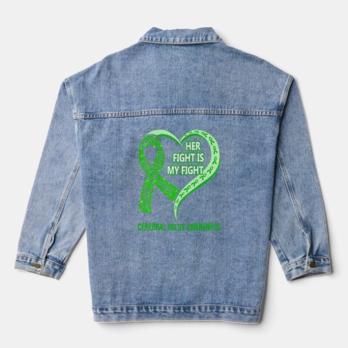 Her Fight Is My Fight Cerebral Palsy Awareness Rib Denim Jacket