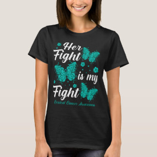Her Fight Is My Fight Cervical Cancer Awareness Bu T-Shirt