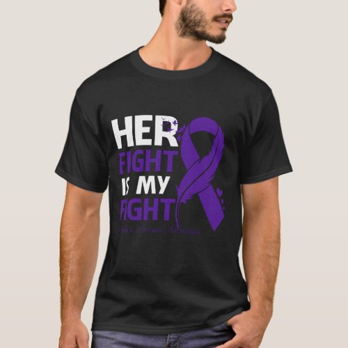 Her Fight Is My Fight CROHNS DISEASE AWARENESS Fe T_Shirt