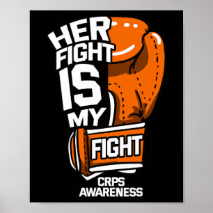 Her Fight Is My Fight Crps Awareness Rsd Orange Ri Poster