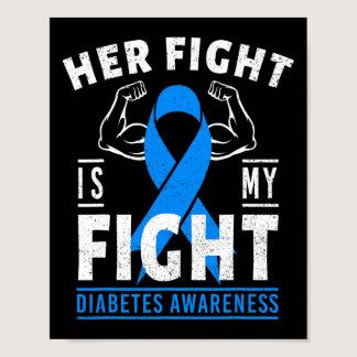 Her Fight is My Fight Diabetes Awareness T1D Type  Poster