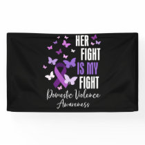 Her Fight is My Fight Domestic Violence Awareness Banner