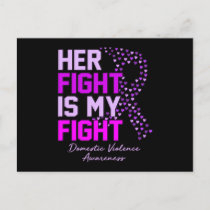 Her Fight Is My Fight Domestic Violence Awareness Postcard