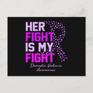 Her Fight Is My Fight Domestic Violence Awareness Postcard