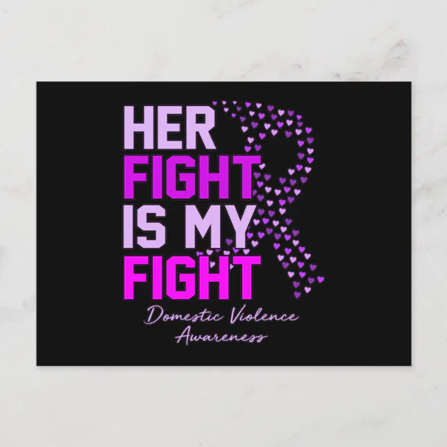 Her Fight Is My Fight Domestic Violence Awareness Postcard | Zazzle