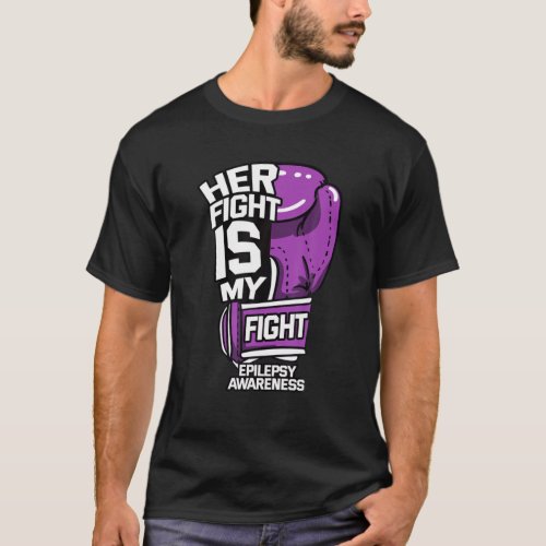 Her Fight Is My Fight Epilepsy Seizure Purple Soci T_Shirt