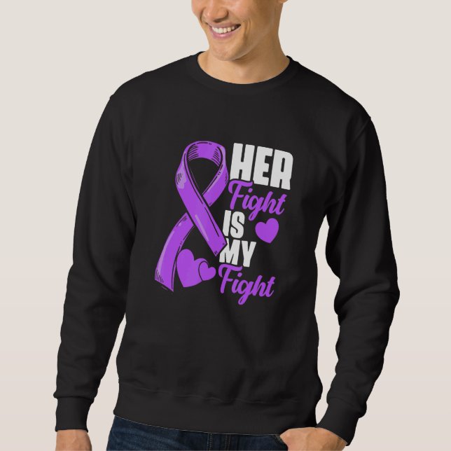 Her Fight Is My Fight Epilepsy Survivor Epilepsy A Sweatshirt (Front)