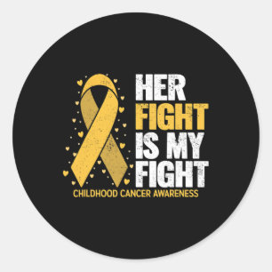 Her Fight Is My Fight For Family Childhood Cancer Classic Round Sticker
