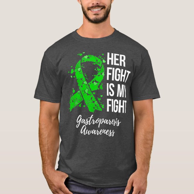 Her Fight Is My Fight Gastroparesis Awareness T-Shirt (Front)