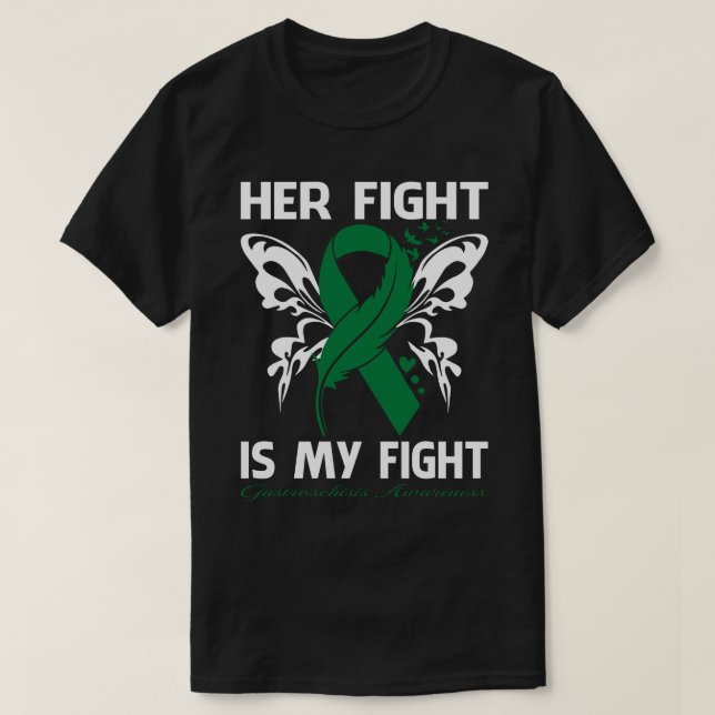 Her Fight Is My Fight GASTROSCHISIS AWARENESS Butt T-Shirt (Design Front)