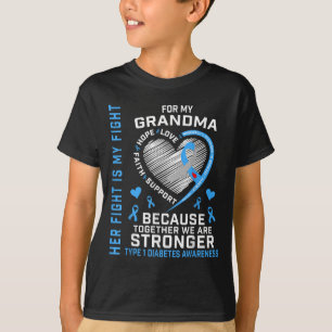 Her Fight Is My Fight Grandma Type 1 Diabetes Shir T-Shirt