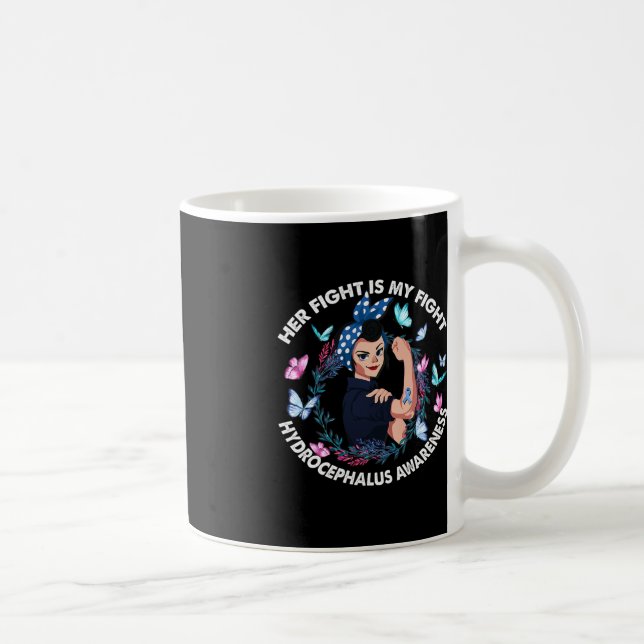 Her Fight Is My Fight Hydrocephalus Awareness Stro Coffee Mug (Right)