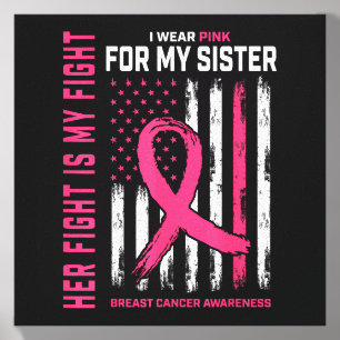 Her Fight is My Fight I Wear Pink Sister Breast Ca Canvas Photo Tile
