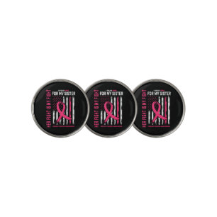 Her Fight is My Fight I Wear Pink Sister Breast Ca Golf Ball Marker