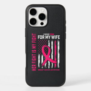 Her Fight Is My Fight I Wear Pink Wife Breast Canc iPhone 16 Pro Max Case
