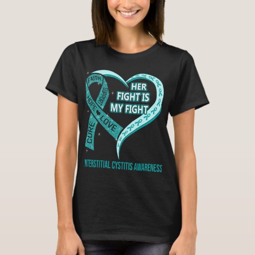 Her Fight Is My Fight Interstitial Cystitis  T_Shirt