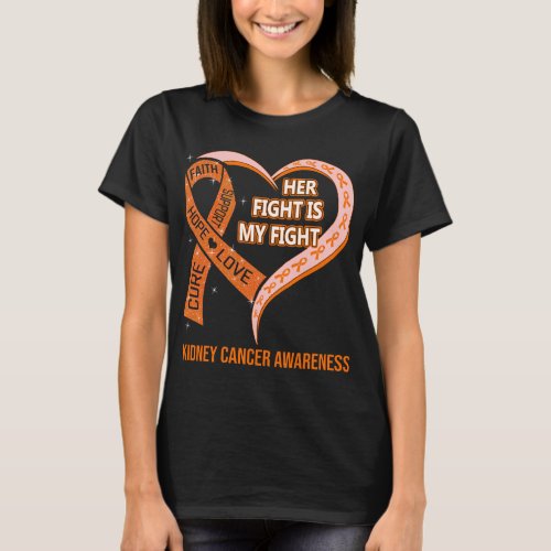 Her Fight Is My Fight Kidney Cancer Awareness T_Shirt