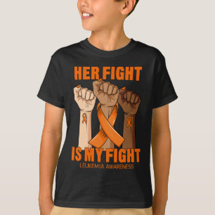 Her Fight Is My Fight Leukemia Awareness Blood Can T-Shirt