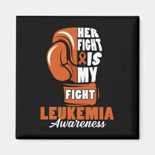 Her Fight Is My Fight Leukemia Awareness Month Sup Magnet