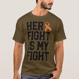 Her Fight Is My Fight Leukemia Cancer s Husband Me T-Shirt
