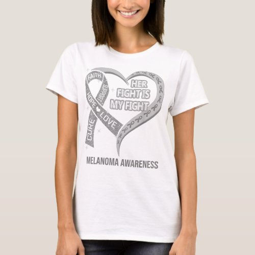 Her Fight Is My Fight Melanoma Awareness Ribbon He T_Shirt