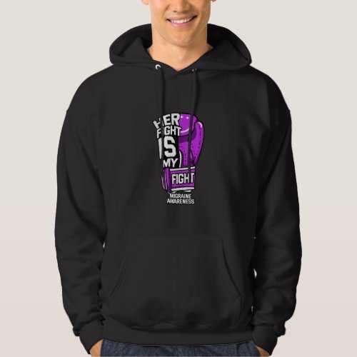 Her Fight Is My Fight Migraine Primary Headache Di Hoodie